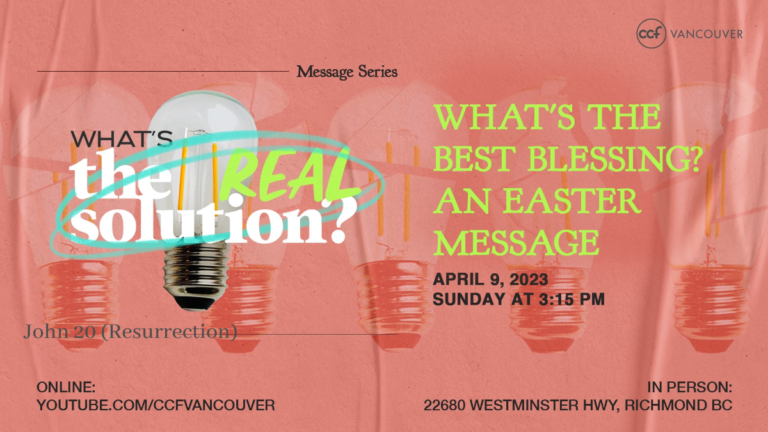 What’s the Best Blessing? An Easter Message