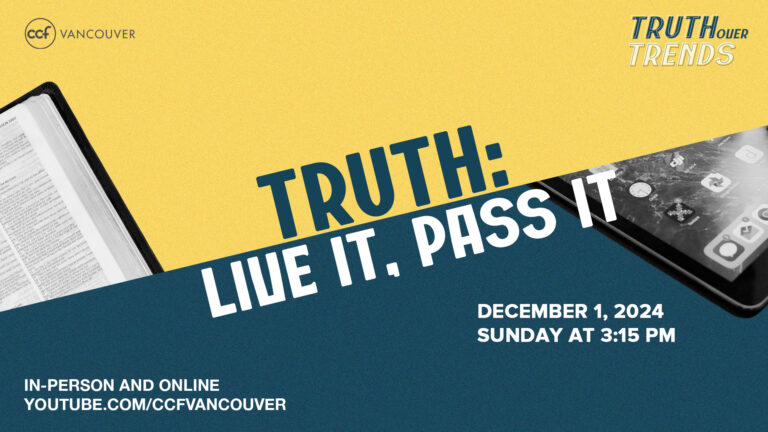 Truth: Live It, Pass It