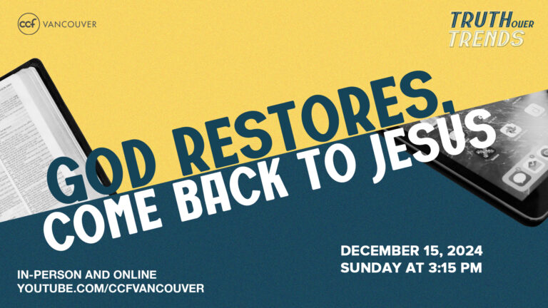 God Restores, Come Back to Jesus