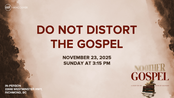 Do Not Distort the Gospel