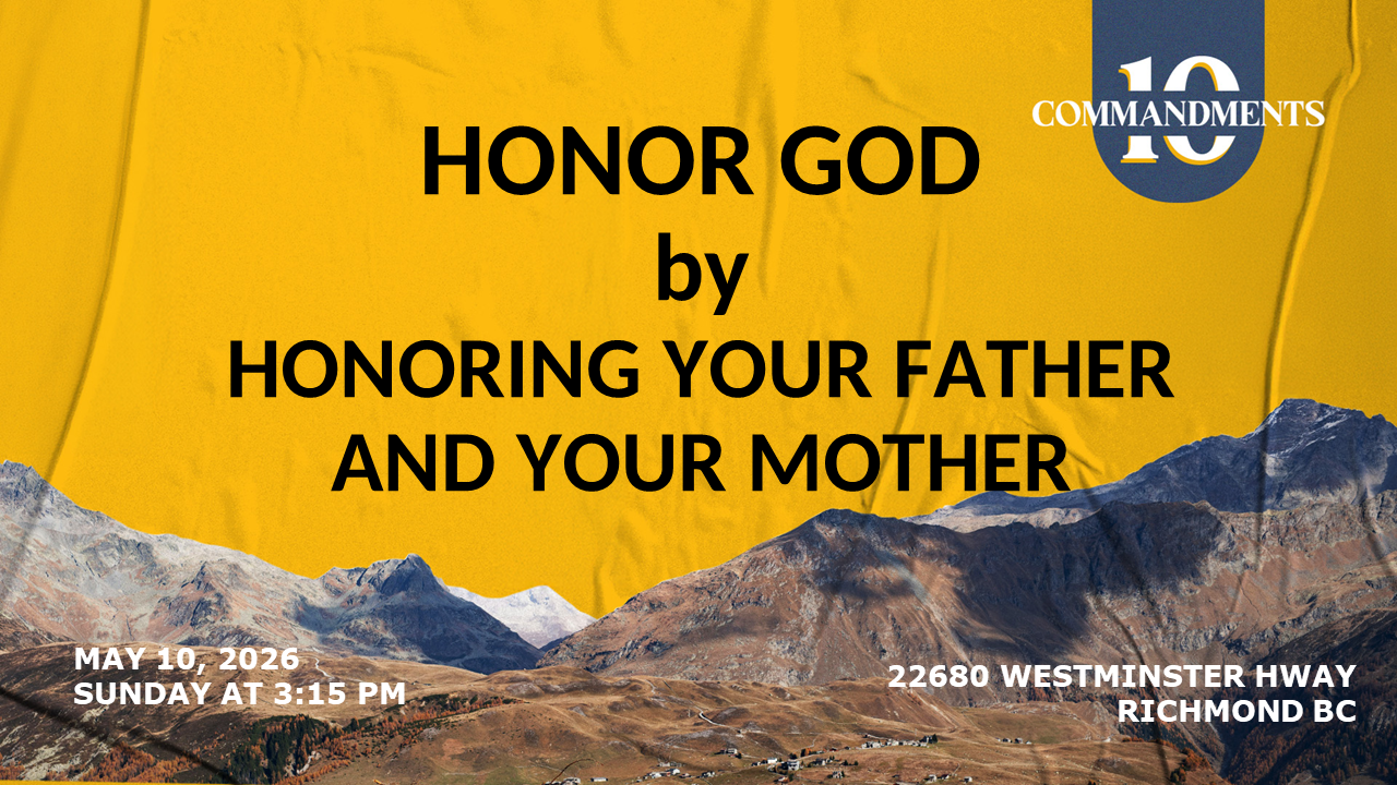 Honor God by Honoring your Father and Mother