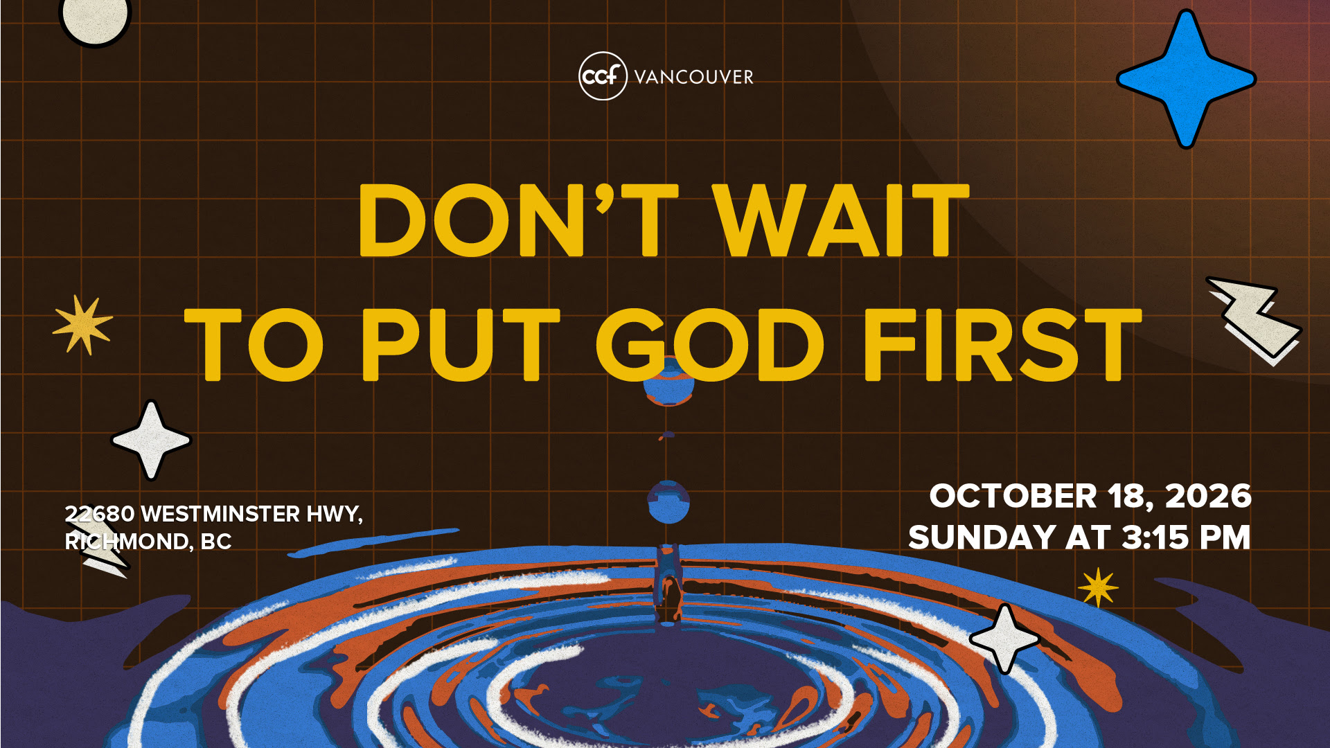 Don’t Wait to Put God First